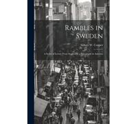 Sidney W Cooper Rambles in Sweden (Tascabile)