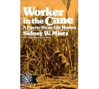 Sidney W. Mintz Worker in the Cane (Tascabile)
