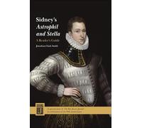 Sidney's Astrophil and Stella: A Reader's Guide