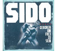Sido - Geboren Um Frei zu Sein (2-Track)