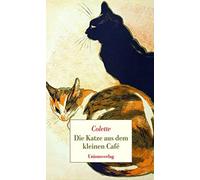 Sidonie-Gabrielle Colette Gertrud Barn Die Katze aus dem kle (Copertina rigida)