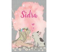 Sidra: Personalized notebook with name Sidra | Birthday gift for women, girl, daughter, sister, mom ... | Girl with bulldog | 110 lined pages journal, small size 6x9 inches