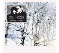 Sidsel Endresen & Bugge Wesseltoft - Out Here. In There. (2LP)