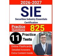 SIE Exam Prep 2025-2026: Study Guide with Practice Tests, Questions, and online Flashcards for the Securities Industry Essentials Certification