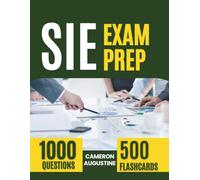 SIE Exam Prep 2026 2027: Comprehensive Review for the Securities Industry Essentials Exam with 10 Full-Length Practice Tests and 500 Flashcards