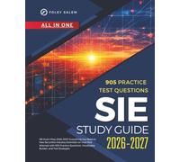 SIE Exam Prep 2026-2027: Everything You Need to Pass Securities Industry Essentials on Your First Attempt with 905 Practice Questions, Vocabulary Builder, and Test Strategies