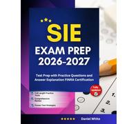 SIE Exam Prep 2026-2027: Test Prep with Practice Questions and Answer Explanation FINRA Certification