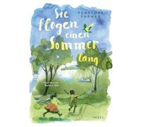 Sie flogen einen Sommer lang: Der Klassiker der britischen Kinderliteratur in großartiger Neuübersetzung mit Illustrationen von Barbara Yelin