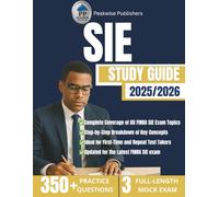SIE Study Guide 2025/2026: Complete FINRA Study Guide with Practice Questions, Test-Taking Strategies, and Step-by-Step Explanations for First-Time Pass Success