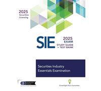 SIE Study Guide and Test Bank: Prepare To Pass The Securities Industry Essentials Exam