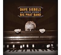 Siebels Dave - Dave Siebels With Gordon Goodwin'S
