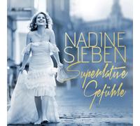 SIEBEN, NADINE - SUPERLATIVE GEFUEHLE