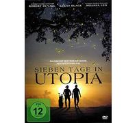 Sieben Tage die Dein Leben verändern - SIEBEN TAGE IN UTOPIA
