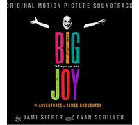 Sieber, Jami/ Schiller, Evan - Big Joy - Adventures Of James Broughton