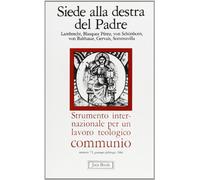 Siede alla destra del Padre