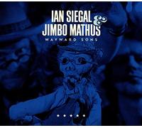 Siegal, Ian/ Mathus, Jimbo - Wayward Sons