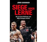 Siege oder lerne: Wie ich Conor McGregor zum MMA-Champion machte
