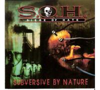 Siege of Hate - Subversive By Nature