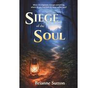 Siege of the Soul: Navigating Faith and Parenthood After the Unexpected