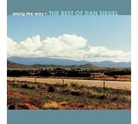 Siegel, Dan - Along The Way : The Best Of Dan Siegel
