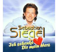 Siegel,Sebastian - Ich Schenke Dir Mein Herz