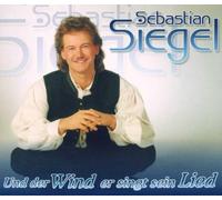 Siegel,Sebastian - Und der Wind Er Singt Sein Lie