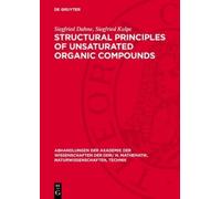 Siegfried Dahne Si Structural Principles of Unsaturated Orga (Copertina rigida)