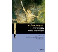 Siegfried: Der Ring des Nibelungen: Der Ring des Nibelungen. Textbuch, Einführung und Kommentar: 8034
