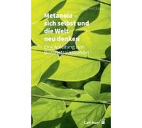 Siegfried Essen Metanoia - sich selbst und die Welt neu denken: Eine (Tascabile)