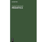 Siegfried Goldschmidt Prâkrtica (Copertina rigida)