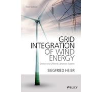 Siegfried Heier Grid Integration of Wind Energy (Copertina rigida)