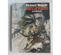 Siegfried in Full Score [Lingua inglese]: Second Day of 'Der Ring Des Nibelungen' ( Full Score