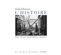 Siegfried Kracauer L Histoire Des Avant-Dernieres Choses (Tascabile)