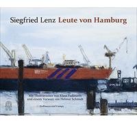 Siegfried Lenz Leute von Hamburg: Mit Bildern von Klaus Fußm (Copertina rigida)