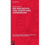 Siegfried Morenz Die Geschichte Von Joseph Dem Zimmermann (Copertina rigida)