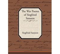 Siegfried Sassoon The War Poems of Siegfried Sassoon (Tascabile)
