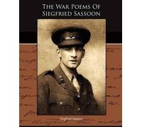 Siegfried Sassoon The War Poems Of Siegfried Sassoon (Tascabile)
