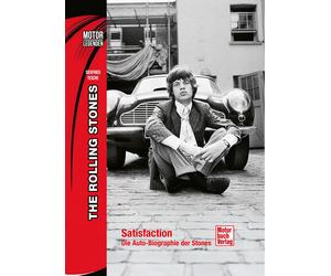 Siegfried Tesch Motorlegenden - The Rolling Stones: Satisfact (Copertina rigida)