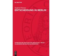 Siegfried Thomas Entscheidung in Berlin (Copertina rigida)