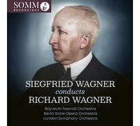 Siegfried Wagner: Conducts Richard Wagner - AA.VV. (Audio Cd)