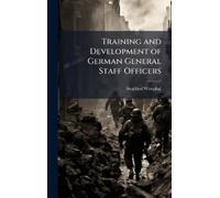 Siegfried Westp Training and Development of German General St (Copertina rigida)