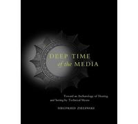 Siegfried Zielinski Deep Time of the Media (Tascabile)