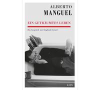 Sieglinde Geise Ein geträumtes Leben: Ein Gespräch mit Siegli (Copertina rigida)