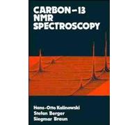 Siegmar Braun Hans-Otto Kalinowski Stefan Carbon 13 NMR Spect (Copertina rigida)