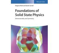 Siegmar Roth David L. Carro Foundations of Solid State Physi (Copertina rigida)