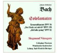 Siegmund Nimsgern, baritone - Bach: Solo Cantatas 56, 82 & 158. Siegmund Nimsger, baritone. (UK Import)