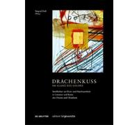 Siegrid Düll Drachenkuss - im Glanz des Goldes (Copertina rigida)