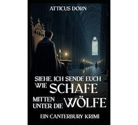 Siehe, Ich sende euch wie Schafe mitten unter die Wölfe