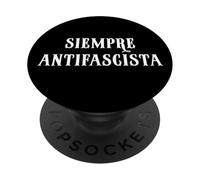 Siempre Antifascista Resist Fascism Protest No Kings America PopSockets PopGrip Adesivo