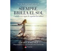 SIEMPRE BRILLA EL SOL